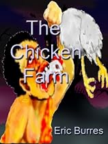 Click to Download Free Kindle Book -> The Chicken Farm