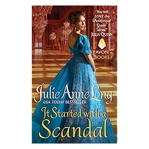 It Started With a Scandal by Julie Anne Long