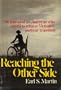 Reaching the other side: The journal of an American who stayed to witness Vietnam's postwar transition