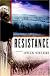 Resistance: A Novel