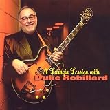 Revue Duke Robillard  / A Swingin Session with Duke Robillard