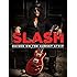 Slash: Raised On The Sunset Strip
