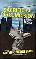 The Sacrificial Circumcision of the Bronx