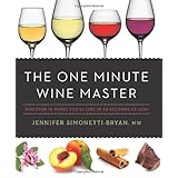 the one minute wine master discover 10 wines youll like in 60 seconds or less