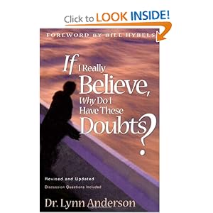 If I Really Believe, Why Do I Have These Doubts? Lynn Anderson
