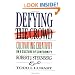 Defying the Crowd: Cultivating Creativity in a Culture of Conformity