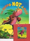 The Hippo-NOT-amus (Book and Audio CD) (Paperback) The Hippo-NOT-amus (Book and Audio CD) (Paperback)