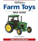 "Warmans" Farm Toys Field Guide: Values and Identification (Warmans Field Guides)