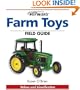 Warman's Farm Toys Field Guide: Values and Identification (Warman's Field Guides)