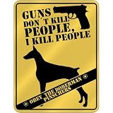 New  Obey The Doberman Pinschers  Parking Sign Dog