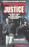 Extreme Justice: The Secret Squad of the Lapd That Fights Violence