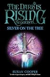 Silver On The Tree (The Dark Is Rising)