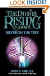 Silver On The Tree (The Dark Is Rising)