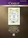 Camelot Piano/Vocal/Chords (Alfred's Classic Musical Editions)