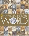 National Geographic Visual History of...