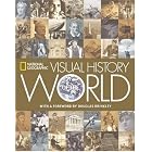 Click here to buy National Geographic Visual History of the World (National Geographic) by  National Geographic and Douglas Brinkley.