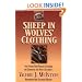 Sheep in Wolves' Clothing: How Unseen Need Destroys Friendship and Community and What to Do about It
