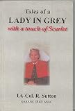 Tales of a lady in grey : with a touch of scarlet