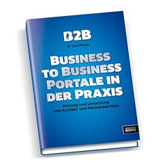 Business to Business Portale in der Praxis