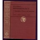 Global Epidemiology - Volume II - Africa and Islands (Volume II) by James Stevens Simmons, Tom F. Whayne, Gaylord W. Anderson, and Harold MacLachlan Horack