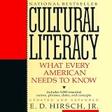 Cultural Literacy: What Every American Needs to Know