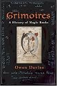Grimoires: A History of Magic Books