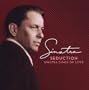 Seduction: Sinatra Sings Of Love