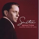 Seduction:Sinatra Sings of...by Frank Sinatra