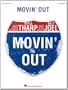 Movin' Out: Vocal Selections