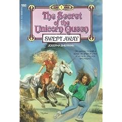 The Secret of the Unicorn Queen 1: Swept Away