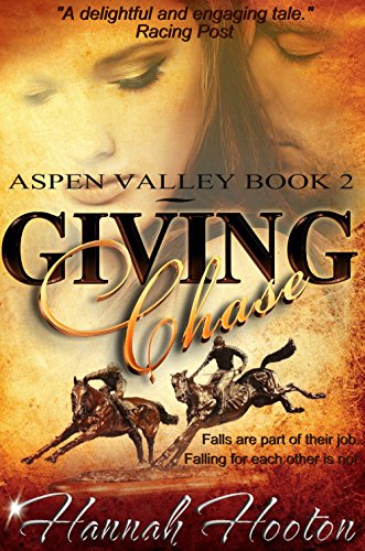 Giving Chase (Aspen Valley Book 2)