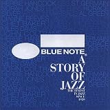 Revue Various Artists  / Blue Note: A Story of Jazz