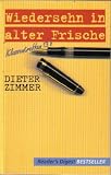 Wiedersehen in alter Frische. Klassentreffen 13 b (Gekürzte Fassung) (Reader`s Digest Bestseller)