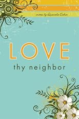 Love Thy Neighbor