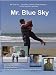 Mr. Blue Sky