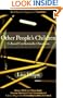 Other People's Children: Cultural Conflict in the Classroom