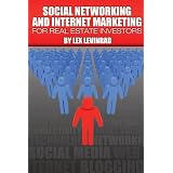 Social Networking and Internet Marketing for Real Estate Investors