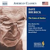 Brubeck - The Gates of Justice (Milken Archive American Jewish Music)
