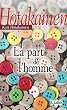 La part de l'homme