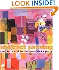 Abstract Painting: Concepts and Techniques