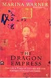 The Dragon Empress: Life and Times of Tz'U-Hsi, 1835-1908, Empress Dowager of China