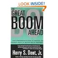 The Great Boom ahead: Your Comprehensive Guide to Personal and Business Profit in the New Era of Prosperity