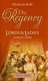Search : Mistress or Marriage? (The Regency Lords & Ladies Collection)