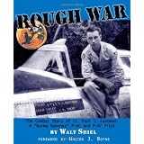 Rough War: The Combat Story of Lt. Paul J. Eastman, a Burma Banshee P-40 and P-47 Pilot