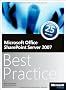 Microsoft Office SharePoint Server 2007 - Best Practices