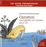 Caneton veut garder sa maman pour lui : L'arriv�e d'un cadet, A partir de 4 ans