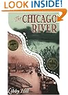 The Chicago River: A Natural and Unnatural History