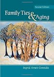 Family Ties and Aging