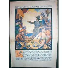 The Youth's Companion Historic Milestones Against a Background of Jealous and Cruel Intrigue the Name of Balboa Shines with Tender Light 1920