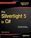 Pro Silverlight 5 in C# (Professional Apress)
